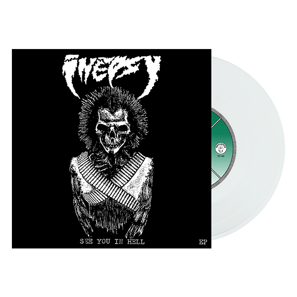 Inepsy: See You in Hell Vinyl 7”