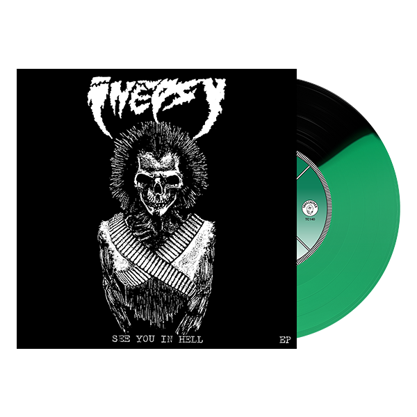 Inepsy: See You in Hell Vinyl 7”
