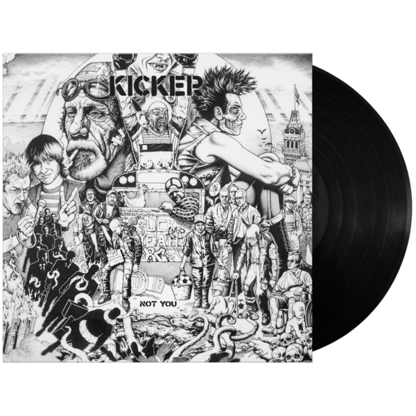Kicker: Not You Vinyl LP