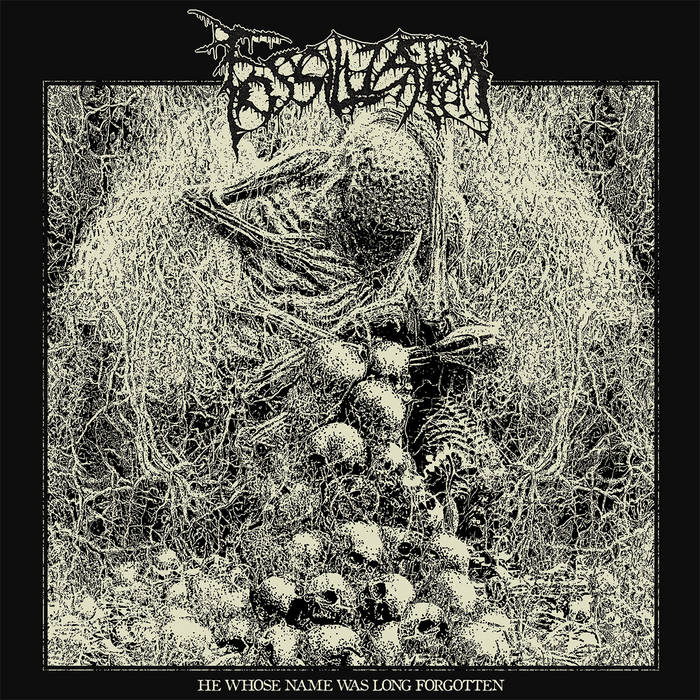 Fossilization: He Whose Name Was Long Forgotten Vinyl LP