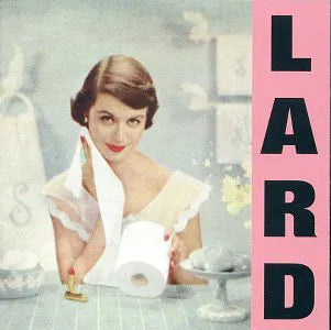 LARD:  Pure Chewing Satisfaction Vinyl LP
