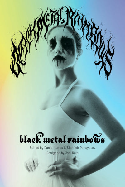 Black Metal Rainbows in Australia Global Disrupt