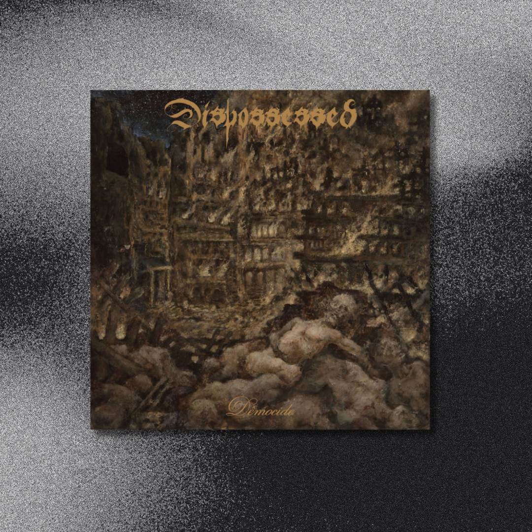 DISPOSSESSED: Dêmocide CD