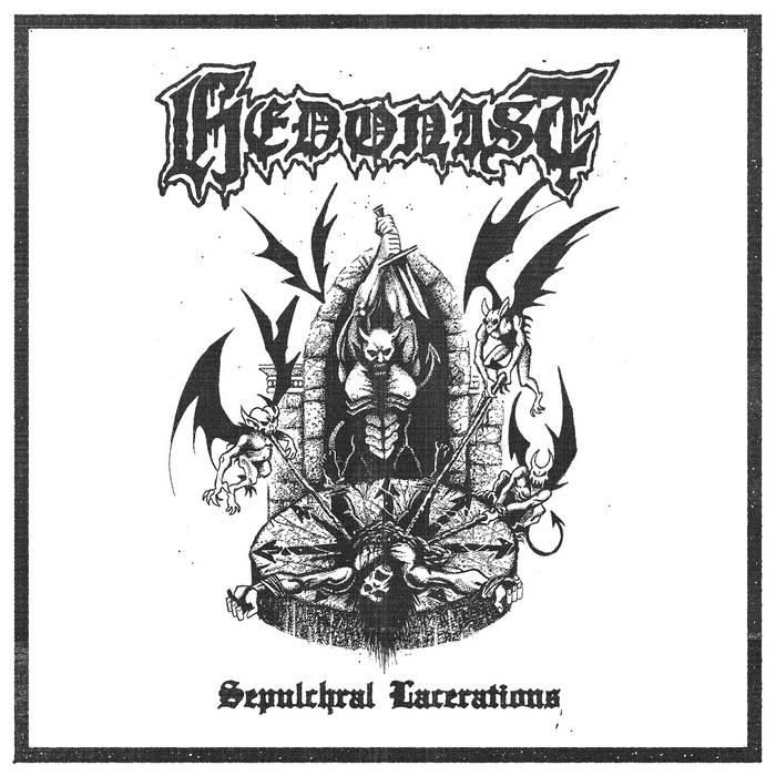 HEDONIST: Sepulchral Lacerations CD
