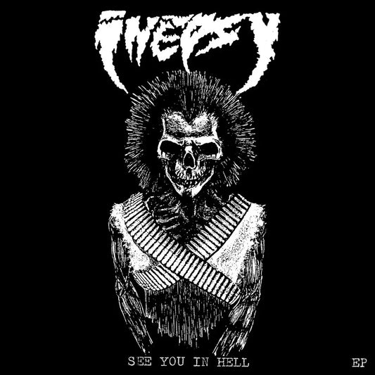 Inepsy: See You in Hell Vinyl 7”