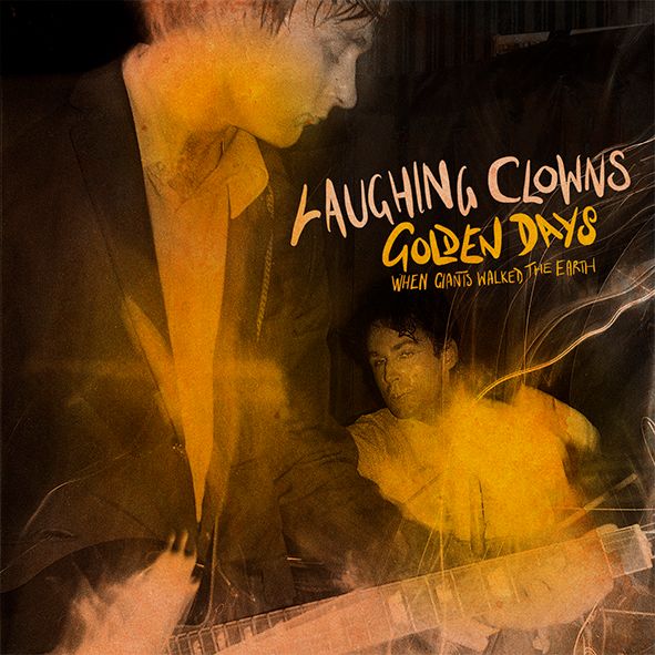 LAUGHING CLOWNS: Golden Days/When Giants Walked The Earth Vinyl LP in Australia Global Disrupt