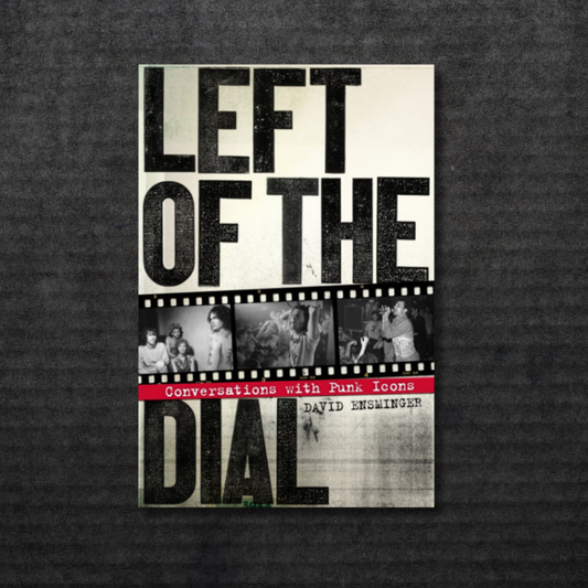 Left_of_the_Dial_Conversations_with_Punk_Icons_in_Australia_Global_Disrupt