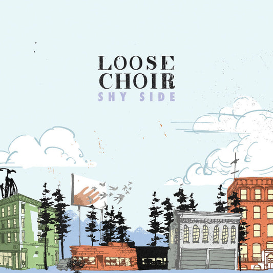 Loose Choir: Shy Side Vinyl LP