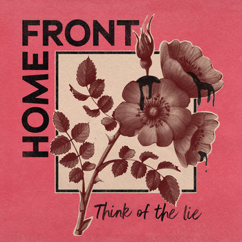 HOME FRONT: Think Of The Lie MLP