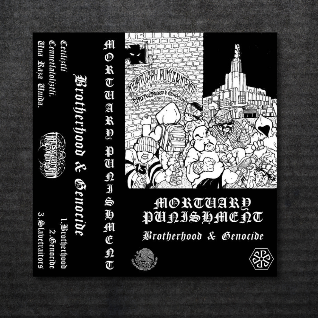 Mortuary Punishment: Brotherhood and Genocide Cassette