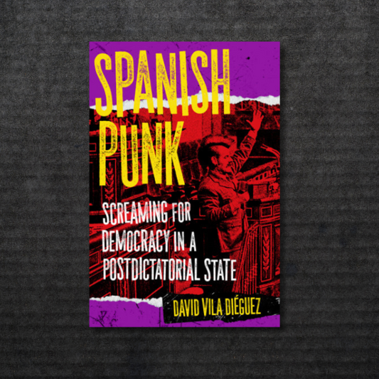 Spanish_Punk_Screaming_for_Democracy_in_a_Postdictatorial_State