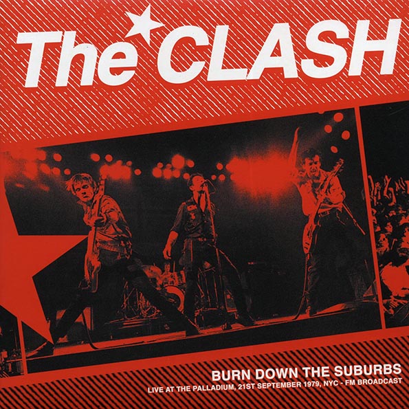THE CLASH: Burn Down The Suburbs: Live At The Palladium, 21st September 1979, NYC FM Broadcast Vinyl LP (Limited Copies) in Australia Global Disrupt