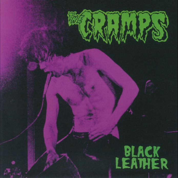 THE CRAMPS: Black Leather: Live At The Stone San Francisco 13th May 1980 Vinyl LP