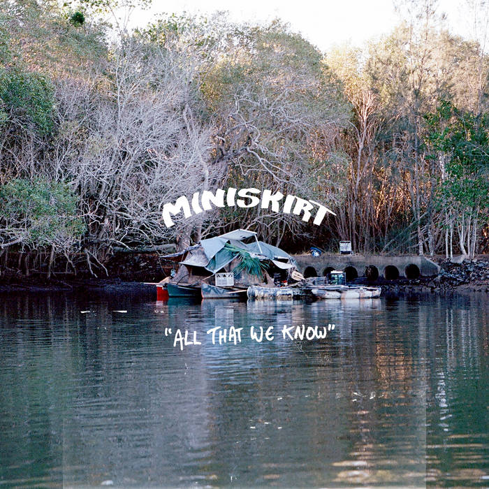 MINI SKIRT: ALL THAT WE KNOW Vinyl LP [PRE-ORDER]